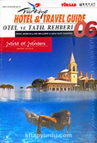 Otel ve Tatil Rehberi 2006 (Hotel & Travel Guide 2006)