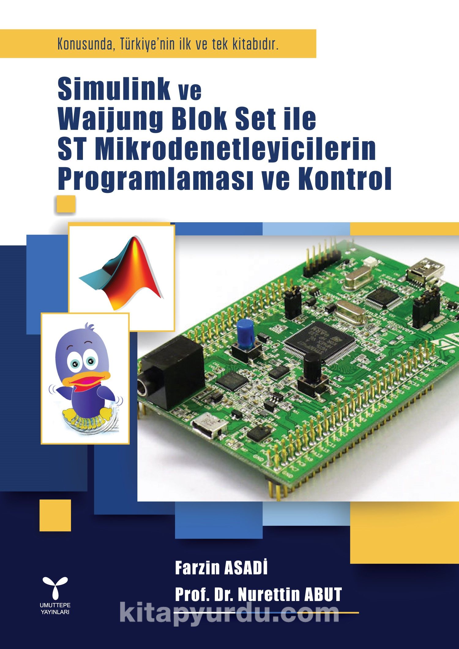 Simulink ve Waijung Blok Set ile ST Mikrodenetleyicilerin Programlaması ve Kontrol