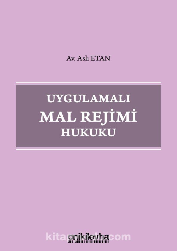 Uygulamalı Mal Rejimi Hukuku