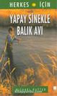 Yapay Sinekle Balık Avı