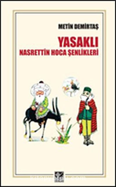 Yasaklı Nasrettin Hoca Şenlikleri