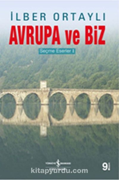 Avrupa ve Biz-Seçme Eserler- I