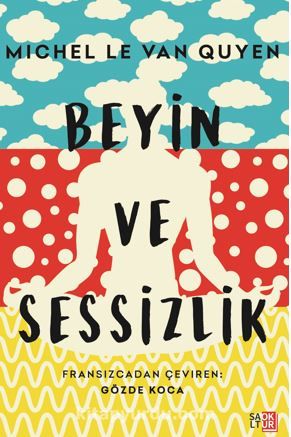 Beyin ve Sessizlik