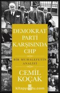 Demokrat Parti Karşısında CHP