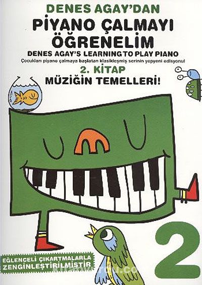 Denes Agay'dan Piyano Çalmayı Öğrenelim 2. Kitap Müziğin Temelleri