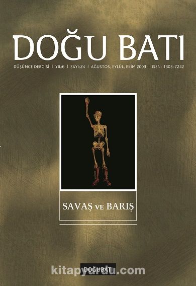 Doğu Batı Sayı: 24 Ağustos, Eylül, Ekim 2003 (Üç Aylık Düşünce Dergisi)