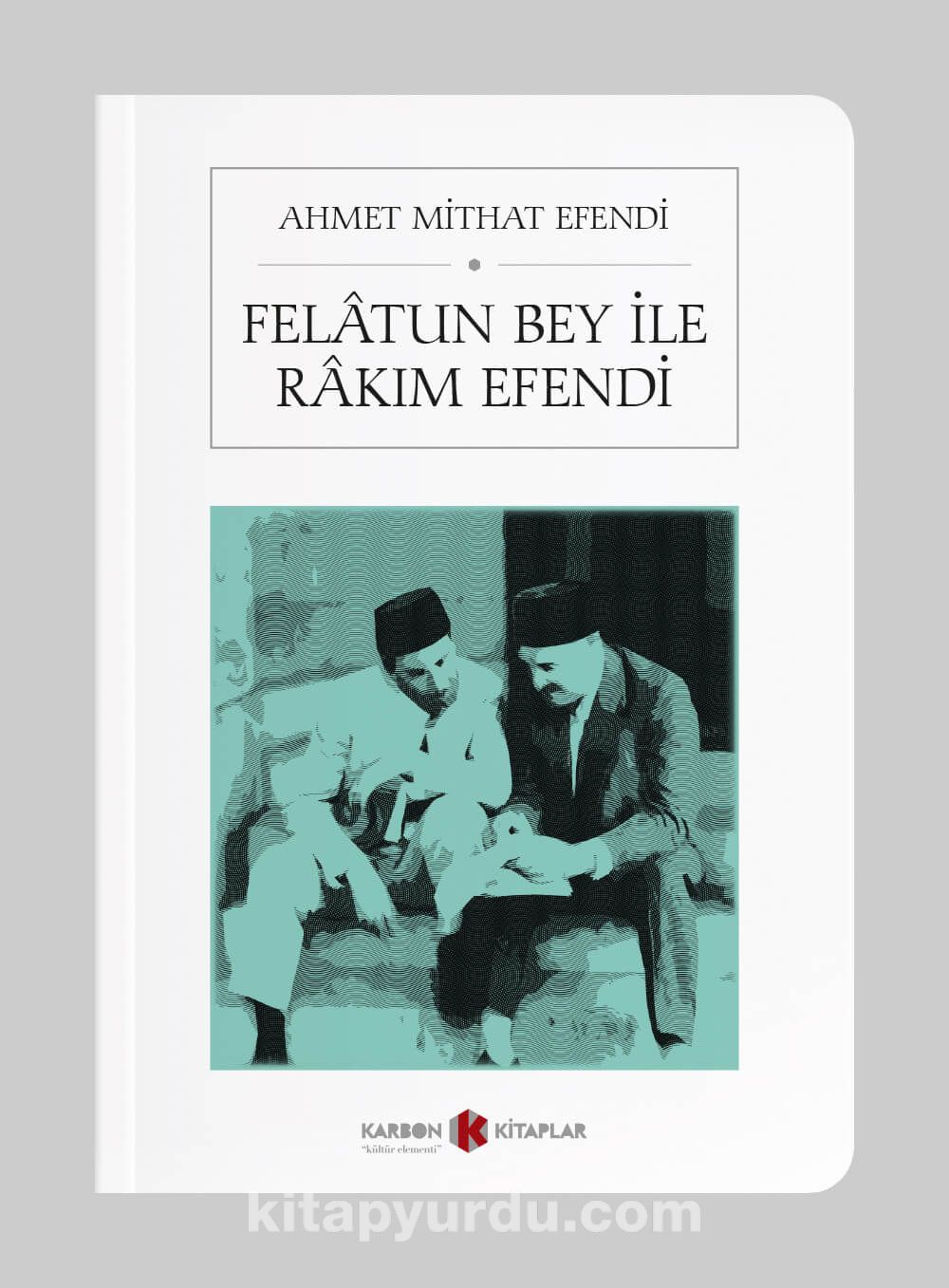 Felatun Bey İle Rakım Efendi (Cep Boy) (Tam Metin)