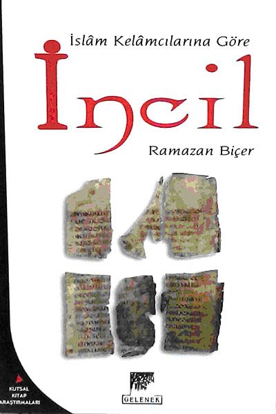 İslam Kelamcılarına Göre İncil (5-B-6)