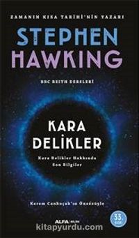 Kara Delikler Kara Delikler Hakkında Son Bilgiler