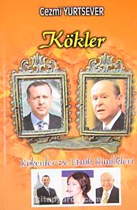 Kökler & Kökenler ve Etnik Kimlikler