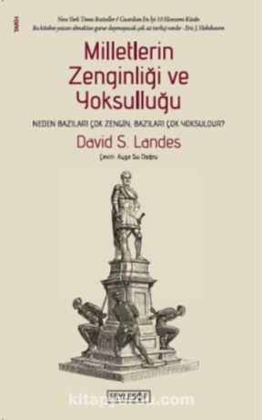 Milletlerin Zenginliği ve Yoksulluğu & Neden Bazıları Çok Zengin, Bazıları Çok Yoksuldur?