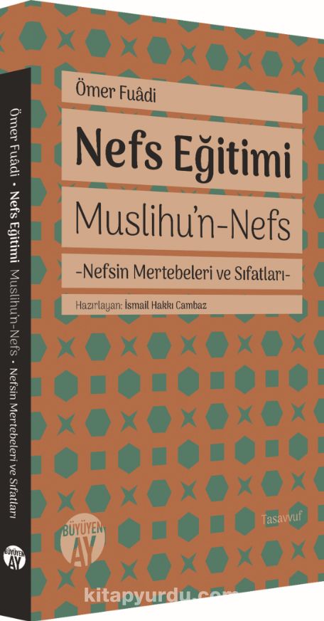 Nefs Eğitimi & Muslihu’n-Nefs