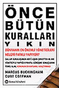 Önce Bütün Kuralları Yıkın