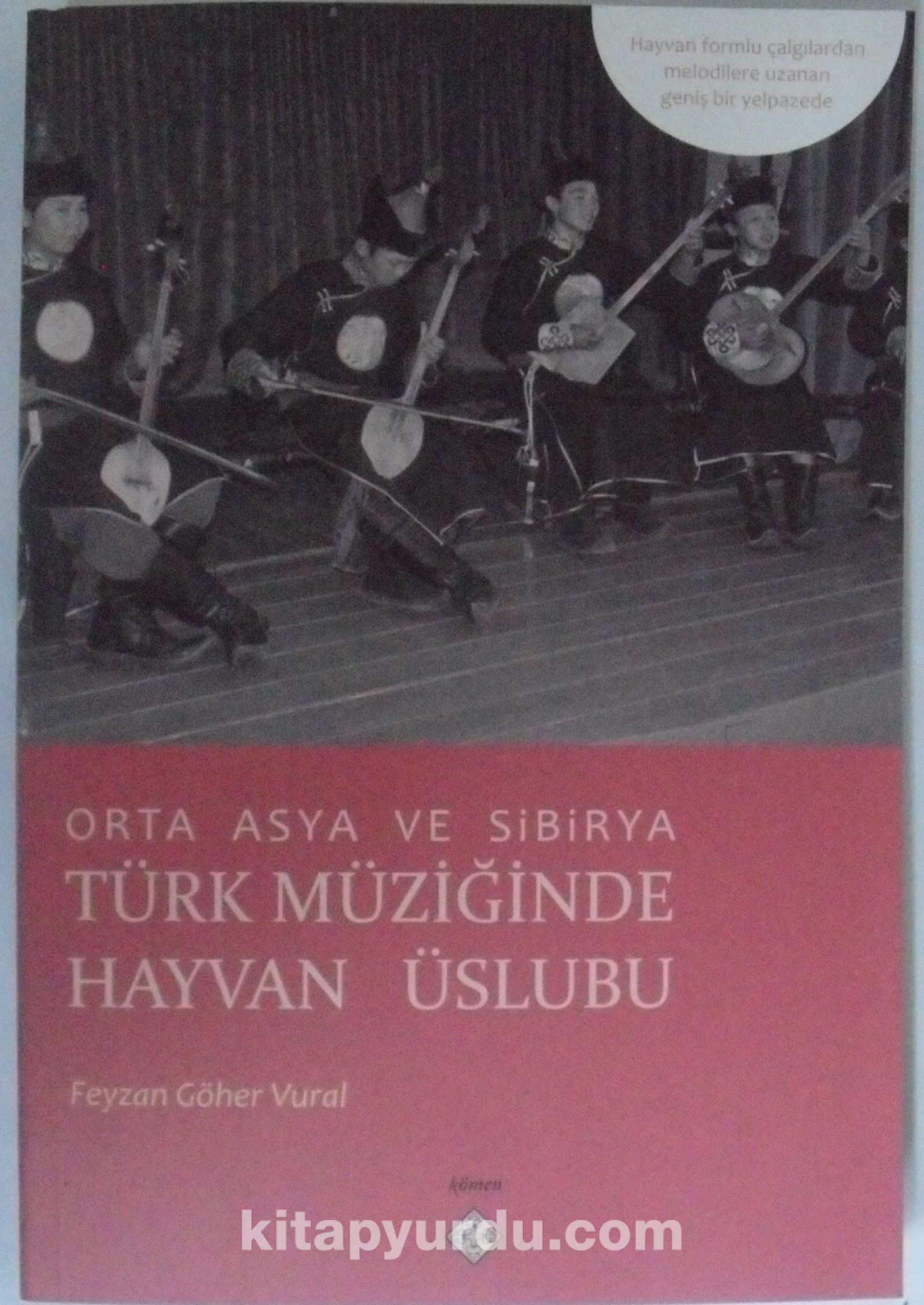 Orta Asya ve Sibirya Türk Müziğinde Hayvan Üslubu