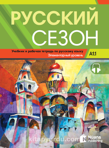 Russkiy Sezon A1.1+audio (Русский сезон A1.1 Учебник и pабочая тетрадь) Rusça Ders ve Çalışma Kitabı