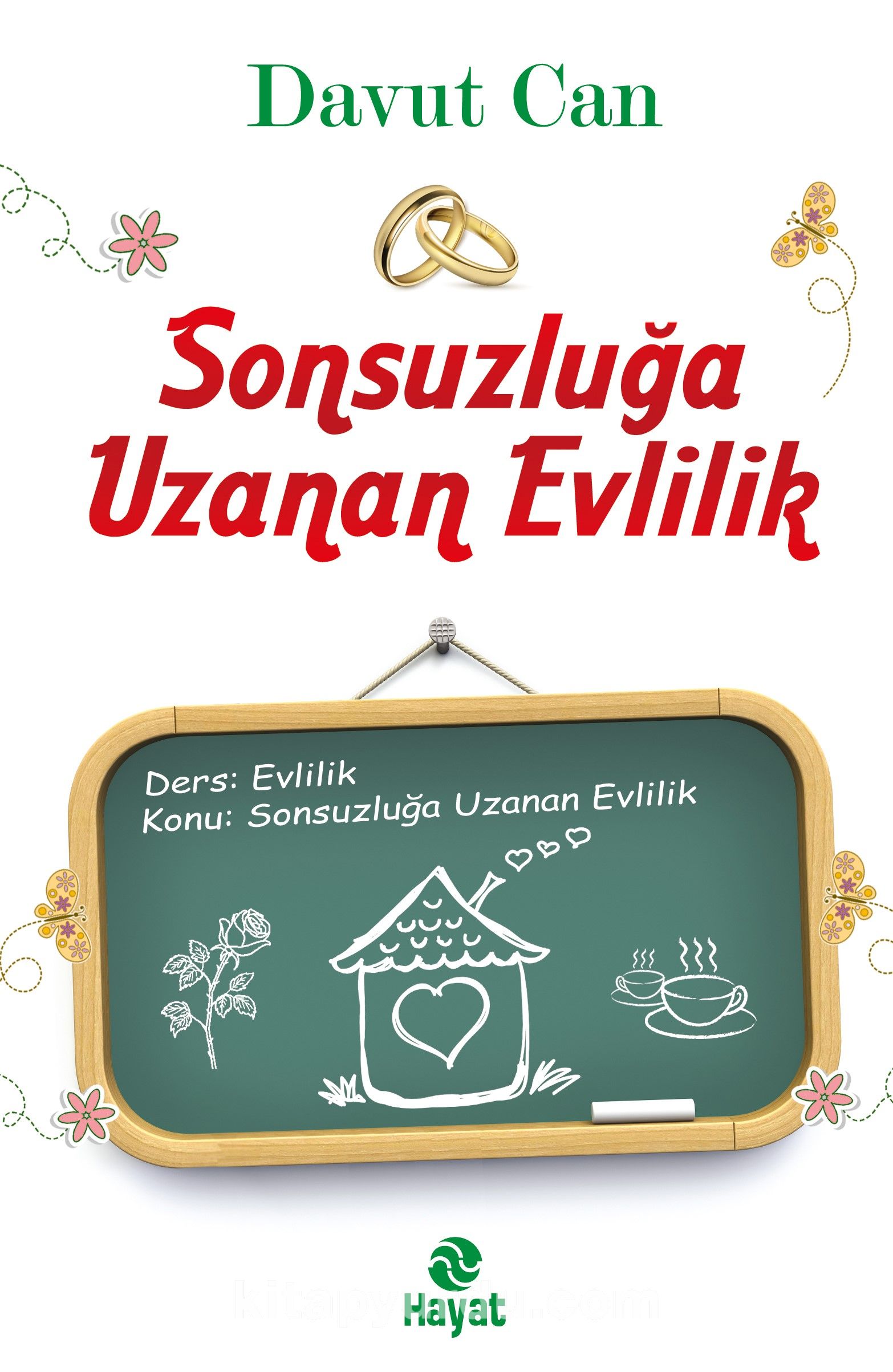 Sonsuzluğa Uzanan Evlilik