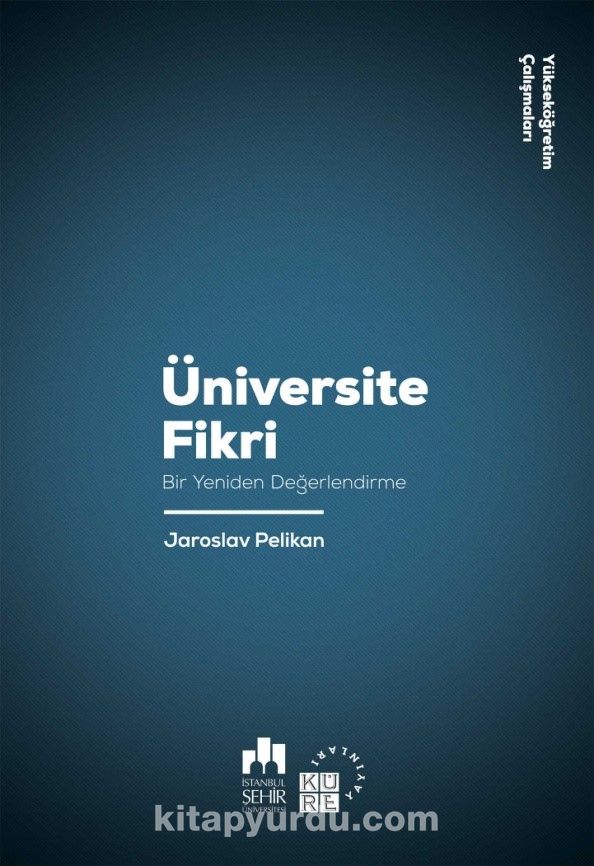 Üniversite Fikri & Bir Yeniden Değerlendirme