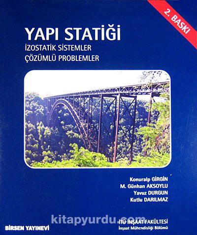 Yapı Statiği / İzostatik Sistemler - Çözümlü Problemler