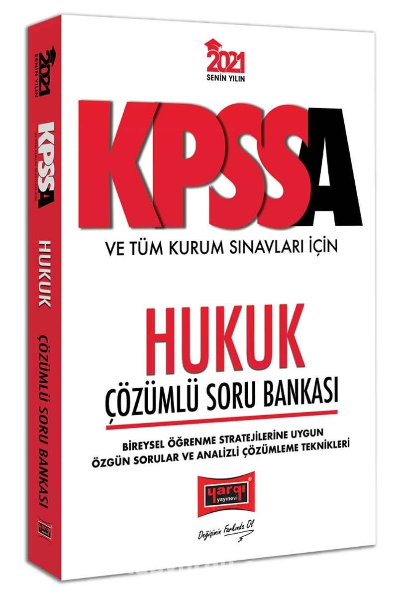 2021 KPSS A Grubu ve Tüm Kurum Sınavları İçin Hukuk Çözümlü Soru Bankası