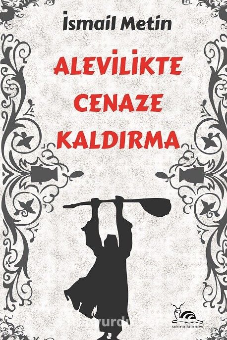 Alevilikte Cenaze Kaldırma