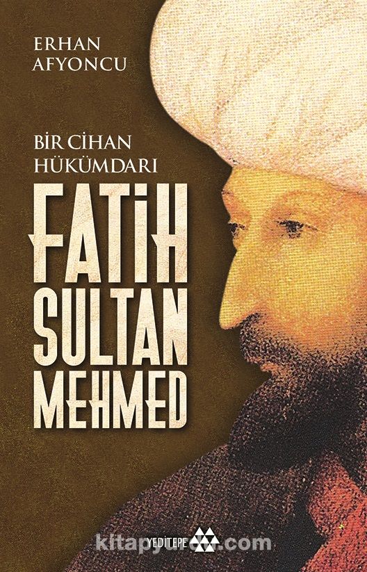 Bir Cihan Hükümdarı Fatih Sultan Mehmed