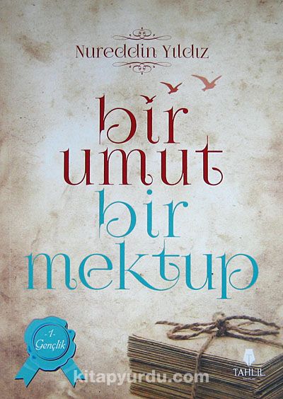 Bir Umut Bir Mektup -1