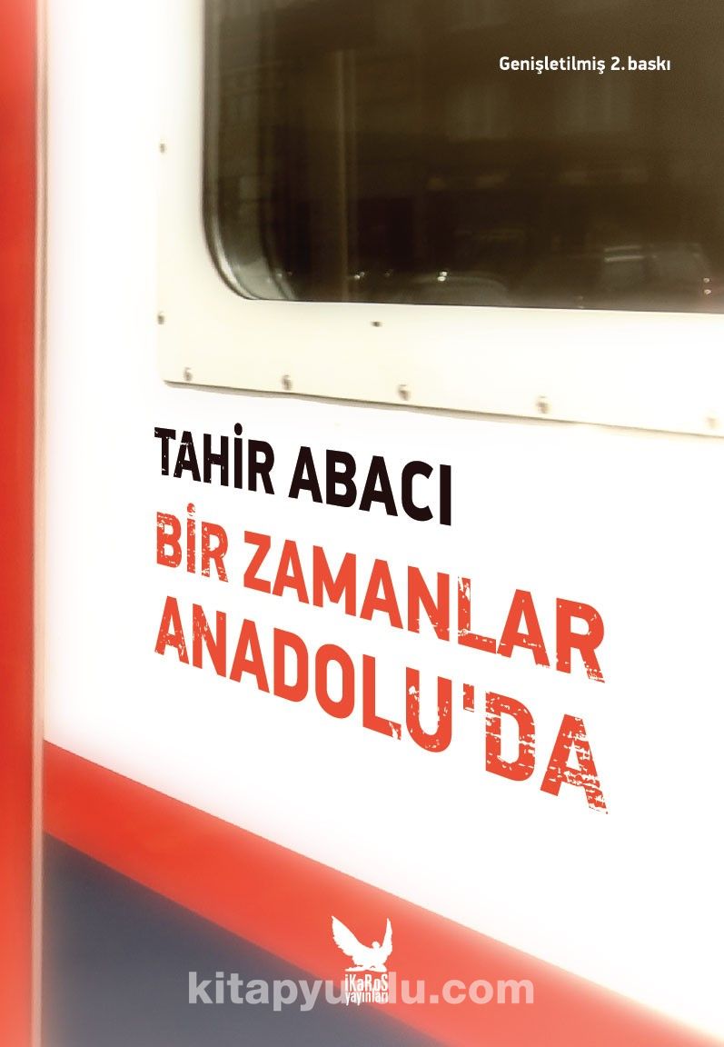 Bir Zamanlar Anadolu’da