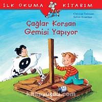 Çağlar Korsan Gemisi Yapıyor & İlk Okuma Kitabım