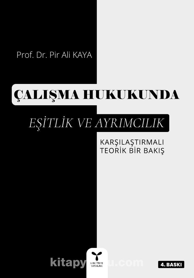 Çalışma Hukukunda  Eşitlik ve Ayrımcılık