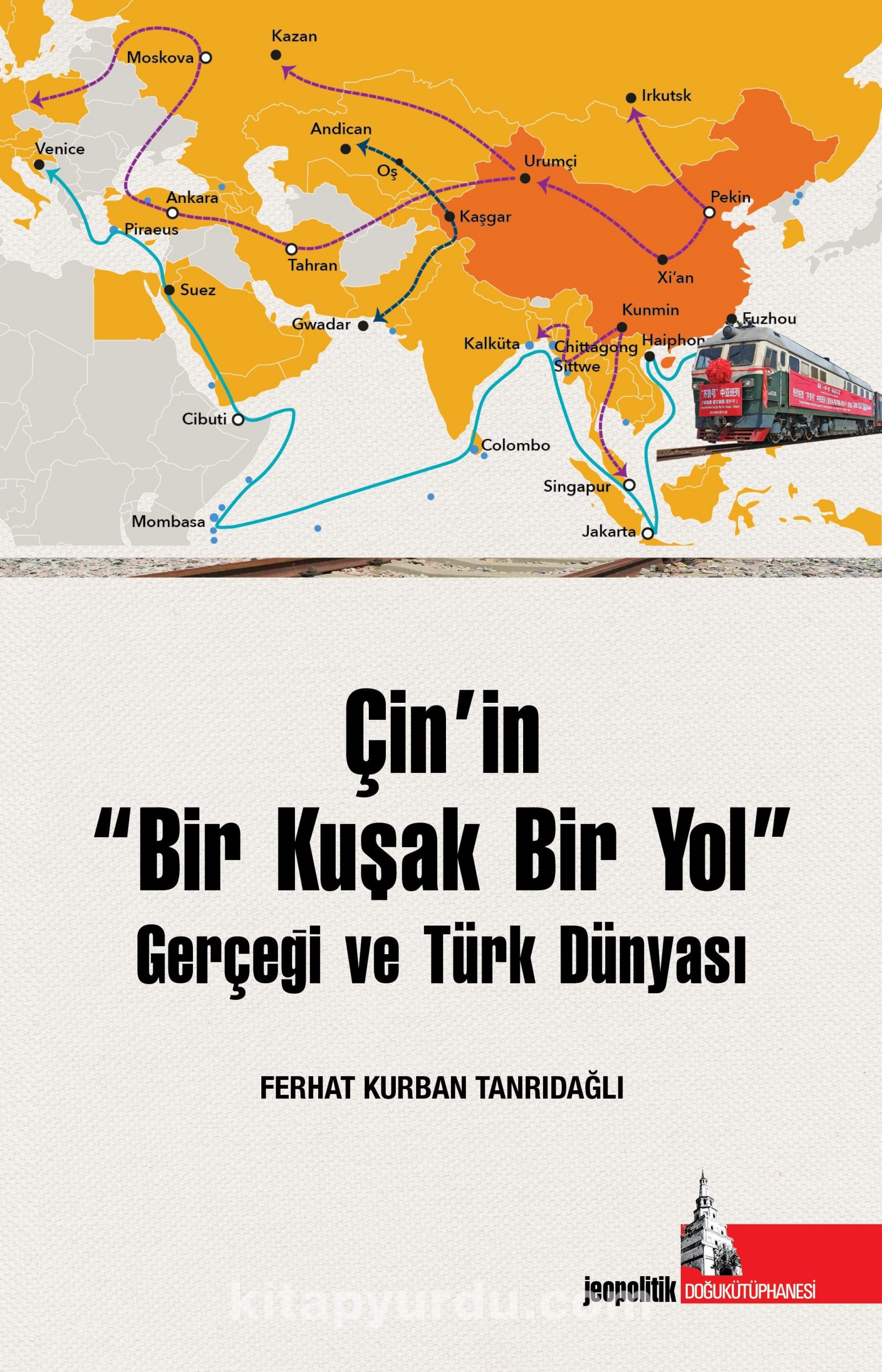 Çin’in "Bir Kuşak Bir Yol " Gerçeği Ve Türk Dünyası