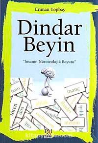 Dindar Beyin & İnsanın Nöroteolojik Boyutu