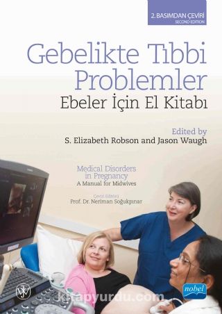 Gebelikte Tıbbi Problemler & Ebeler İçin El Kitabı