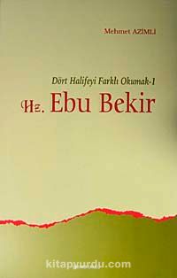 Hz. Ebubekir & Dört Halifeyi Farklı Okumak-1