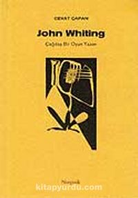 John Whiting Çağdaş Bir Oyun Yazarı