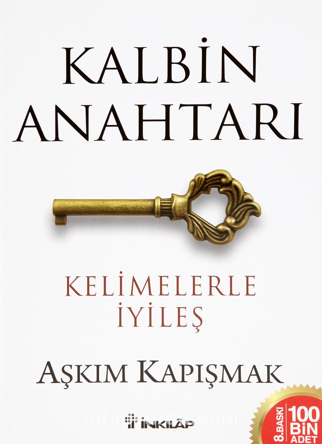 Kalbin Anahtarı & Kelimelerle İyileş