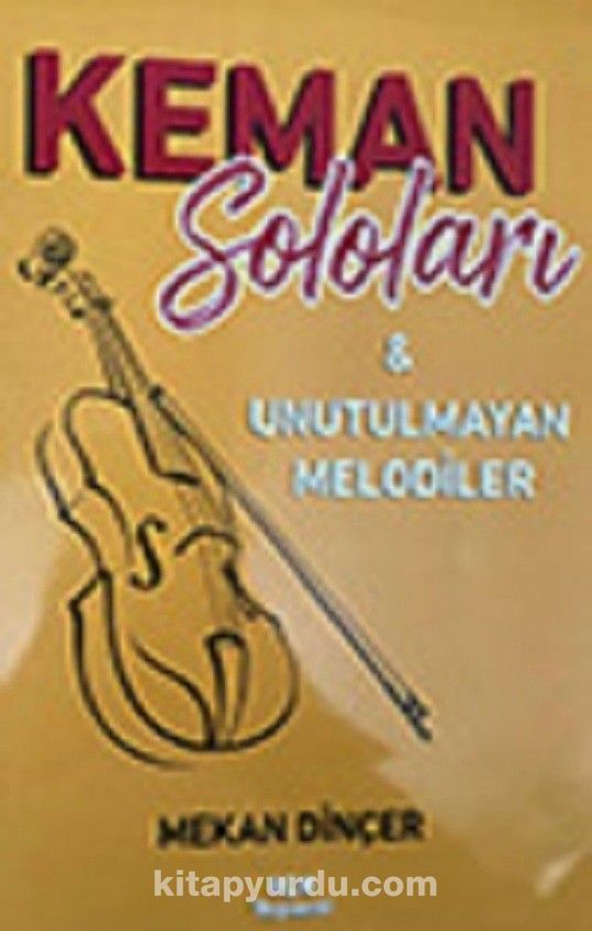 Keman Soloları & Unutulmayan Melodiler