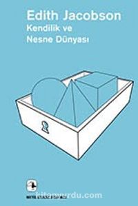 Kendilik ve Nesne Dünyası