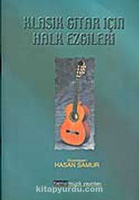 Klasik Gitar İçin Halk Ezgileri