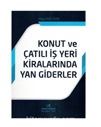 Konut Ve Çatılı İş Yeri Kiralarında Yan Giderler