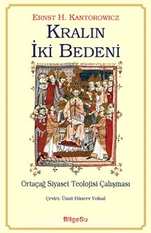 Kralın İki Bedeni & Ortaçağ Siyaset Teolojisi Çalışması