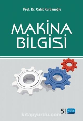 Makina Bilgisi (Cahit Kurbanoğlu)