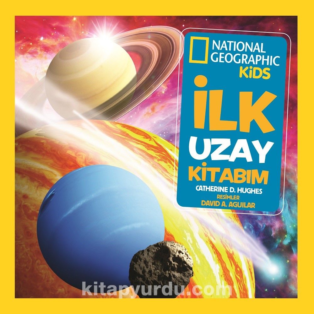 National Geographic Kids -İlk Uzay Kitabım