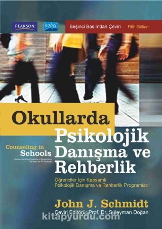 Okullarda Psikolojik Danışma ve Rehberlik & Öğrenciler İçin Kapsamlı Psikolojik Danışma ve Rehberlik Programları