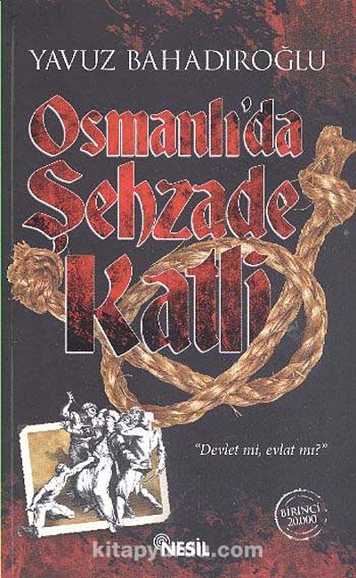 Osmanlı'da Şehzade Katli