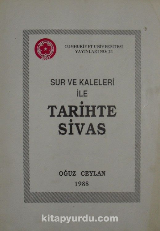 Sur ve Kaleleri ile Tarihte Sivas 1-C-94