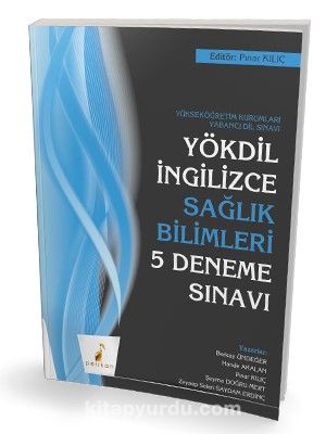 YÖKDİL İngilizce Sağlık Bilimleri 5 Deneme Sınavı