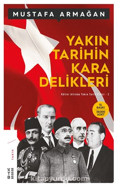 Yakın Tarihin Kara Delikleri