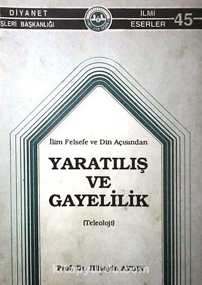 Yaratılış ve Gayelilik (3-B-9)