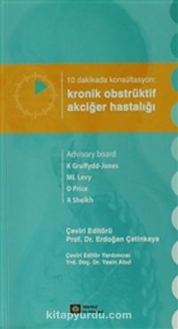 10 Dakikada Konsültasyon: Kronik Obstrüktif Akciğer Hastalığı