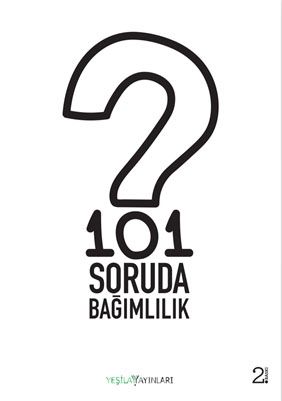 101 Soruda Bağımlılık